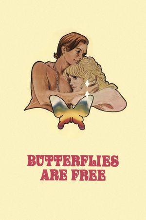 Butterflies Are Free's poster