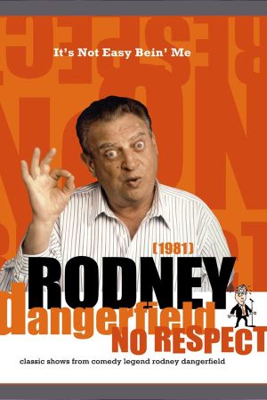 The Rodney Dangerfield Show: It's Not Easy Bein' Me's poster