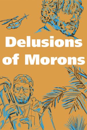 Delusions of Morons's poster