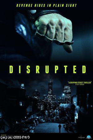 Disrupted's poster