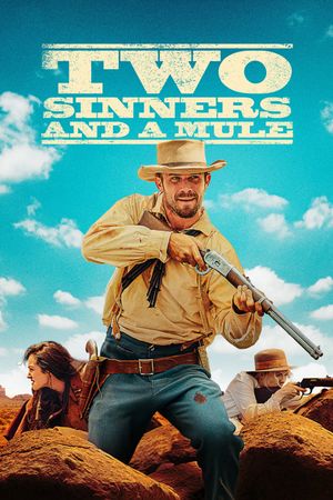 Two Sinners and a Mule's poster