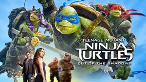 Teenage Mutant Ninja Turtles: Out of the Shadows's poster