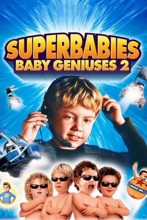 Superbabies: Baby Geniuses 2's poster image