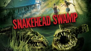 Snakehead Swamp's poster