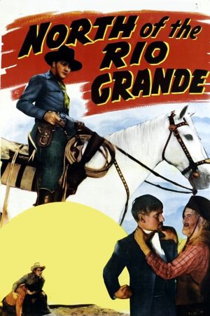North of the Rio Grande's poster