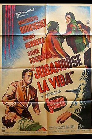 Jugándose la vida's poster