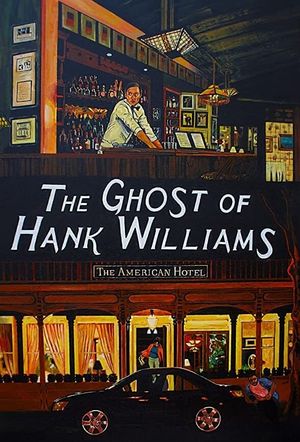 The Ghost of Hank Williams's poster