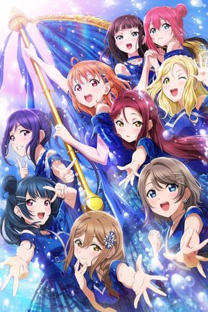 Love Live! Sunshine!! Aqours Finale LoveLive! ~Eikyuu stage~'s poster