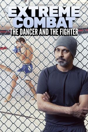 Extreme Combat: The Dancer and the Fighter's poster