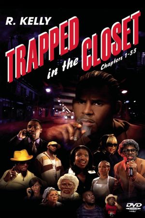 Trapped In The Closet: Chapters 1-33's poster