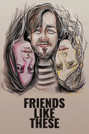 Friends Like These's poster