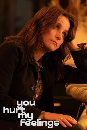 You Hurt My Feelings's poster