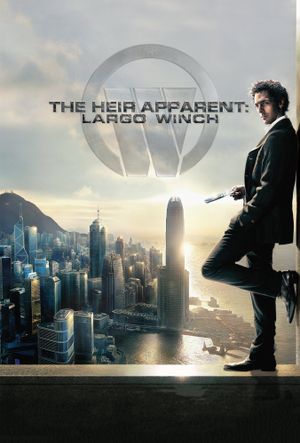 The Heir Apparent: Largo Winch's poster