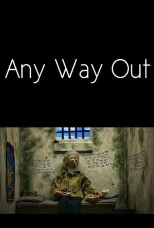 Any Way Out's poster