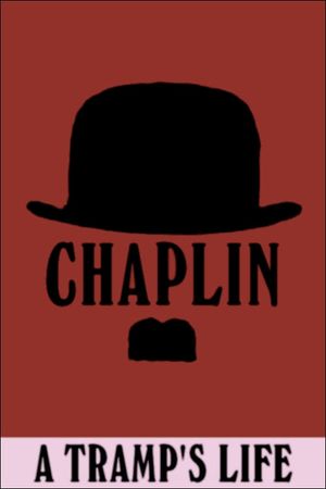 Charlie Chaplin: A Tramp's Life's poster