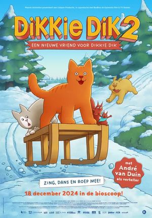 Dikkie Dik 2: Een nieuwe vriend voor Dikkie Dik's poster