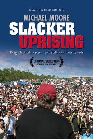 Slacker Uprising's poster