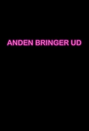 Anders Matthesen - Anden Bringer Ud's poster