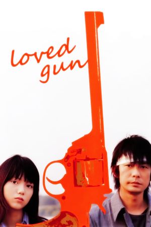 Loved Gun's poster