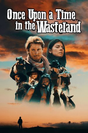 Once Upon a Time in the Wasteland's poster