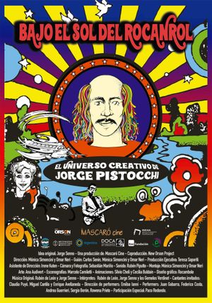 Under the Glow of Rock and Roll - The Creative Universe of Jorge Pistocchi's poster