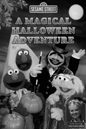 Sesame Street: A Magical Halloween Adventure's poster