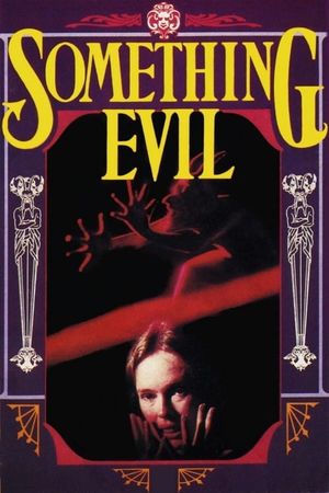 Something Evil's poster