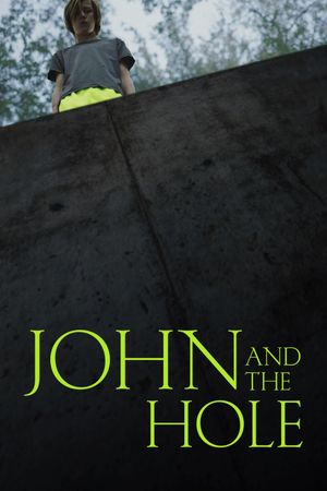 John and the Hole's poster