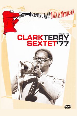 Norman Granz’ Jazz in Montreaux presents The Clark Terry Sextet ’77's poster