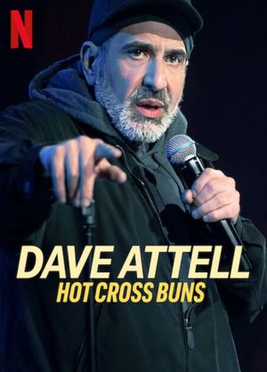 Dave Attell: Hot Cross Buns's poster