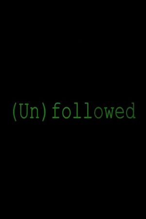 Unfollowed's poster