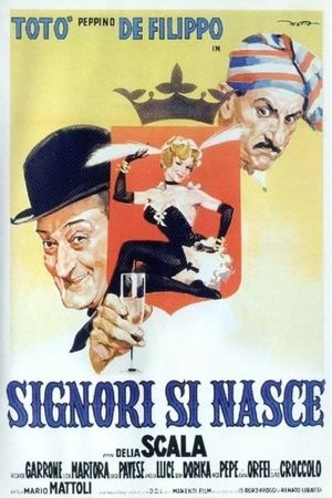 Signori si nasce's poster