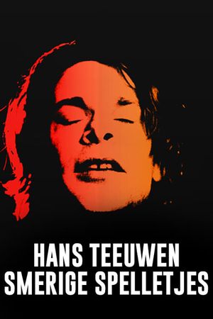 Hans Teeuwen: Smerige Spelletjes's poster