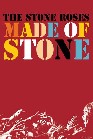 The Stone Roses: Made of Stone's poster