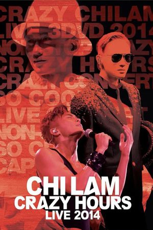 ChiLam Crazy Hours Live's poster