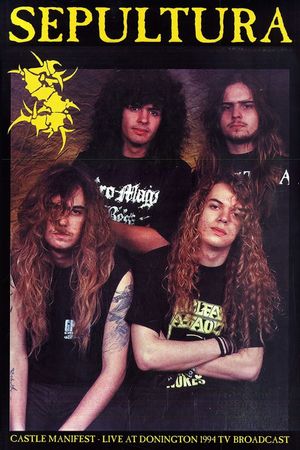 Sepultura: Castle Manifest - Live At Donington's poster image