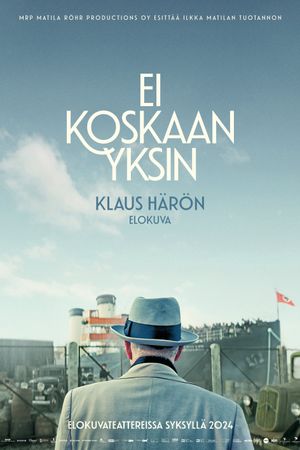 Ei koskaan yksin's poster