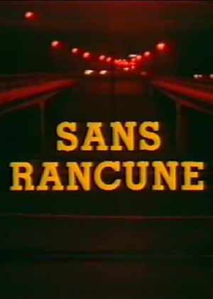 Sans Rancune's poster image