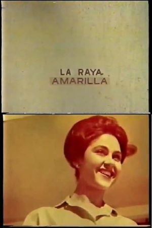 La Raya Amarilla's poster