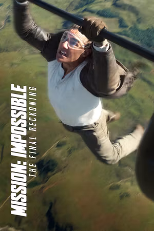 Mission: Impossible - The Final Reckoning's poster