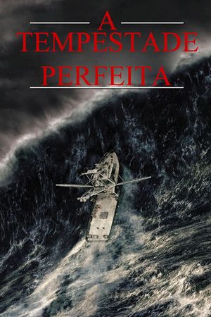 The Perfect Storm's poster