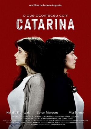 O Que Aconteceu com Catarina's poster