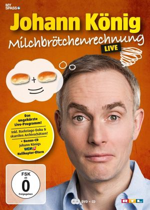 Johann König - Milchbrötchenrechnung - Live!'s poster