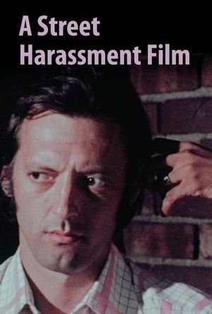 A Street Harassment Film's poster