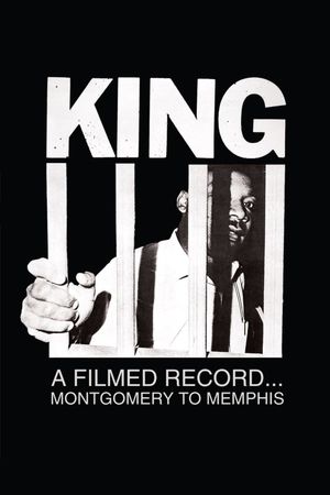 King: A Filmed Record... Montgomery to Memphis's poster