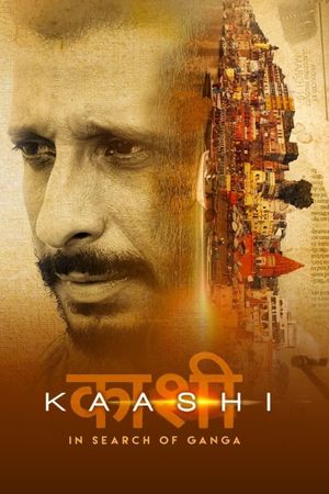 Kaashi in Search of Ganga's poster