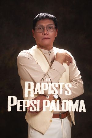 The Rapists of Pepsi Paloma's poster
