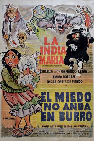 El miedo no anda en burro's poster