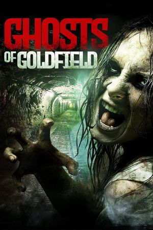 Ghosts of Goldfield's poster