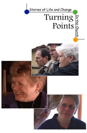 Turning Points Stories of Life and Change in the Church's poster